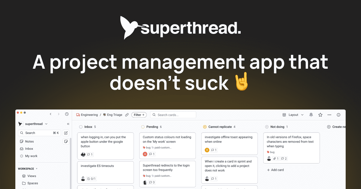 Sprints, Spaces, and Streamlining my Developer Workflow with Superthread